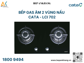 Bếp gas âm 2 vùng nấu  CATA - LCI 702